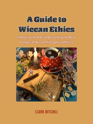 cover image of A Guide to Wiccan Ethics